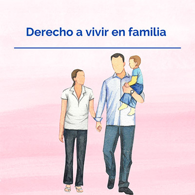 Derecho a vivir en familia